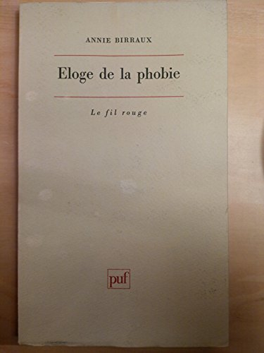 Eloge de la phobie