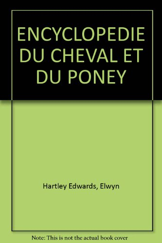 L'encyclopédie du cheval