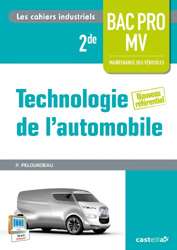 Technologie de l'automobile : 2de bac pro MV maintenance des véhicules