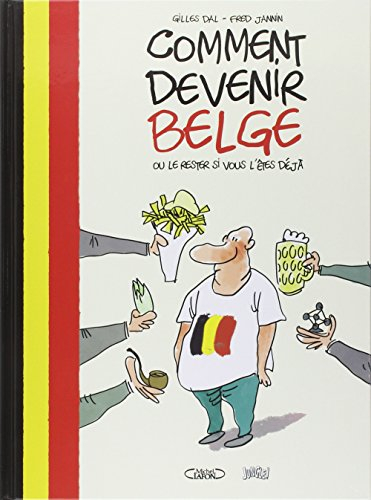 Comment devenir belge ou le rester si vous l'êtes déjà