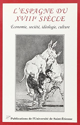 L'Espagne du XVIIIe siècle : actes des journées d'étude sur Ville et campagne et Cartas Marruecas, 5