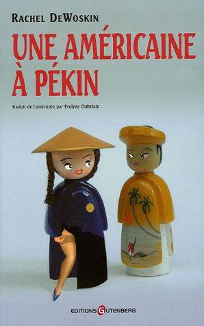 Une Américaine à Pékin
