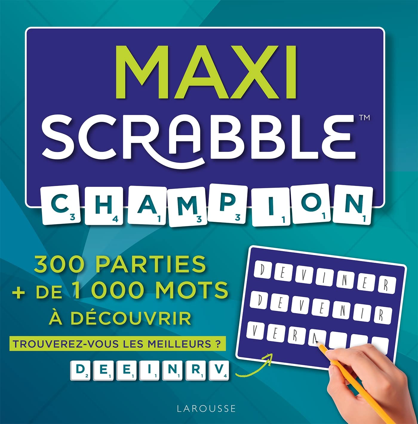Maxi Scrabble champion : 300 parties + de 1.000 mots à découvrir : trouverez-vous les meilleurs ?