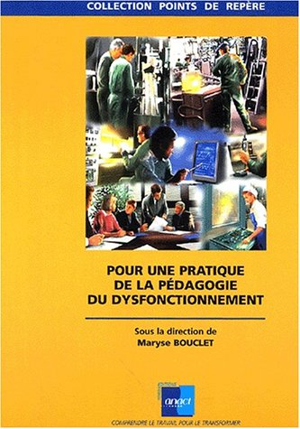 Pour une pratique de la pédagogie du dysfonctionnement