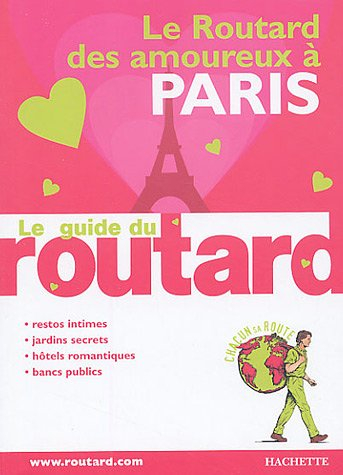 le routard des amoureux à paris