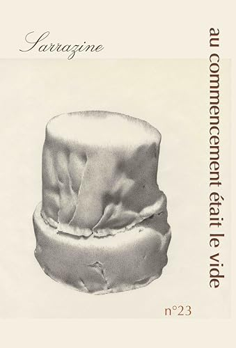 Sarrazine - n°23: au commencement était le vide