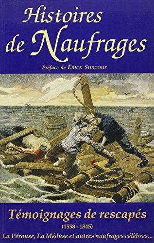 Histoires de naufrages : 1558-1845