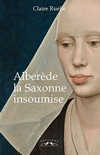Alberède : la Saxonne insoumise