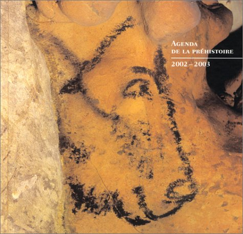 Agenda de la préhistoire : 2002-2003