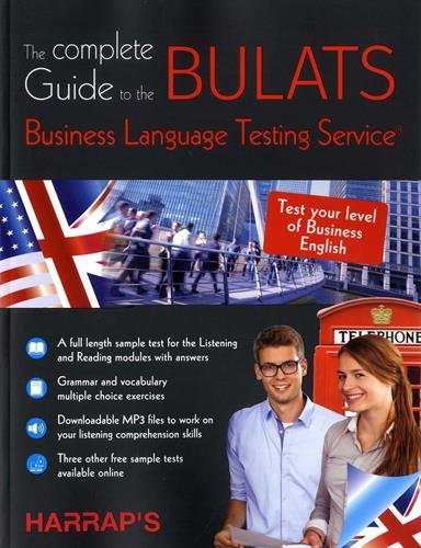 The complete guide to the Bulats, business language testing service