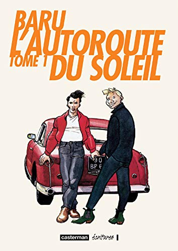 L'autoroute du soleil. Vol. 1