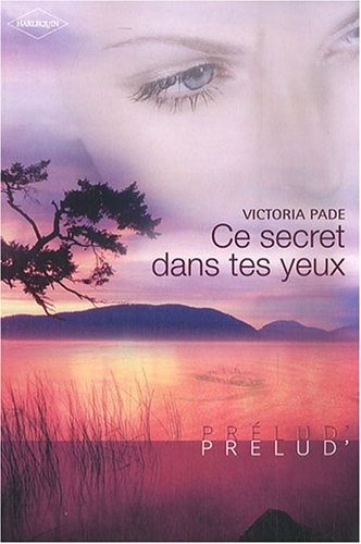 Ce secret dans tes yeux