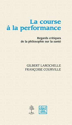 La course à la performance : regards critiques de la philosophie sur la santé