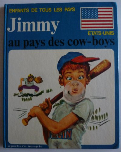 jimmy au pays des cow-boys (enfants de tous les pays)