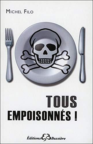 Tous empoisonnés !