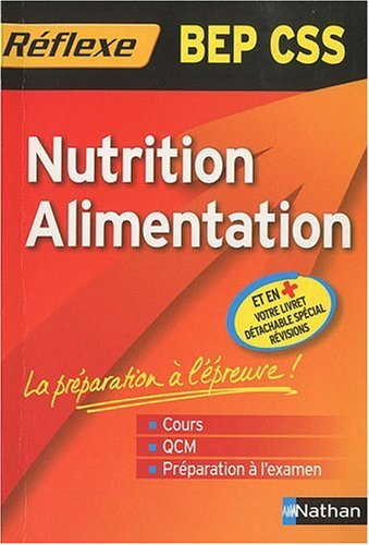 Nutrition, alimentation, BEP CSS