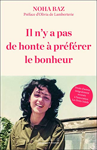 Il n'y a pas de honte à préférer le bonheur