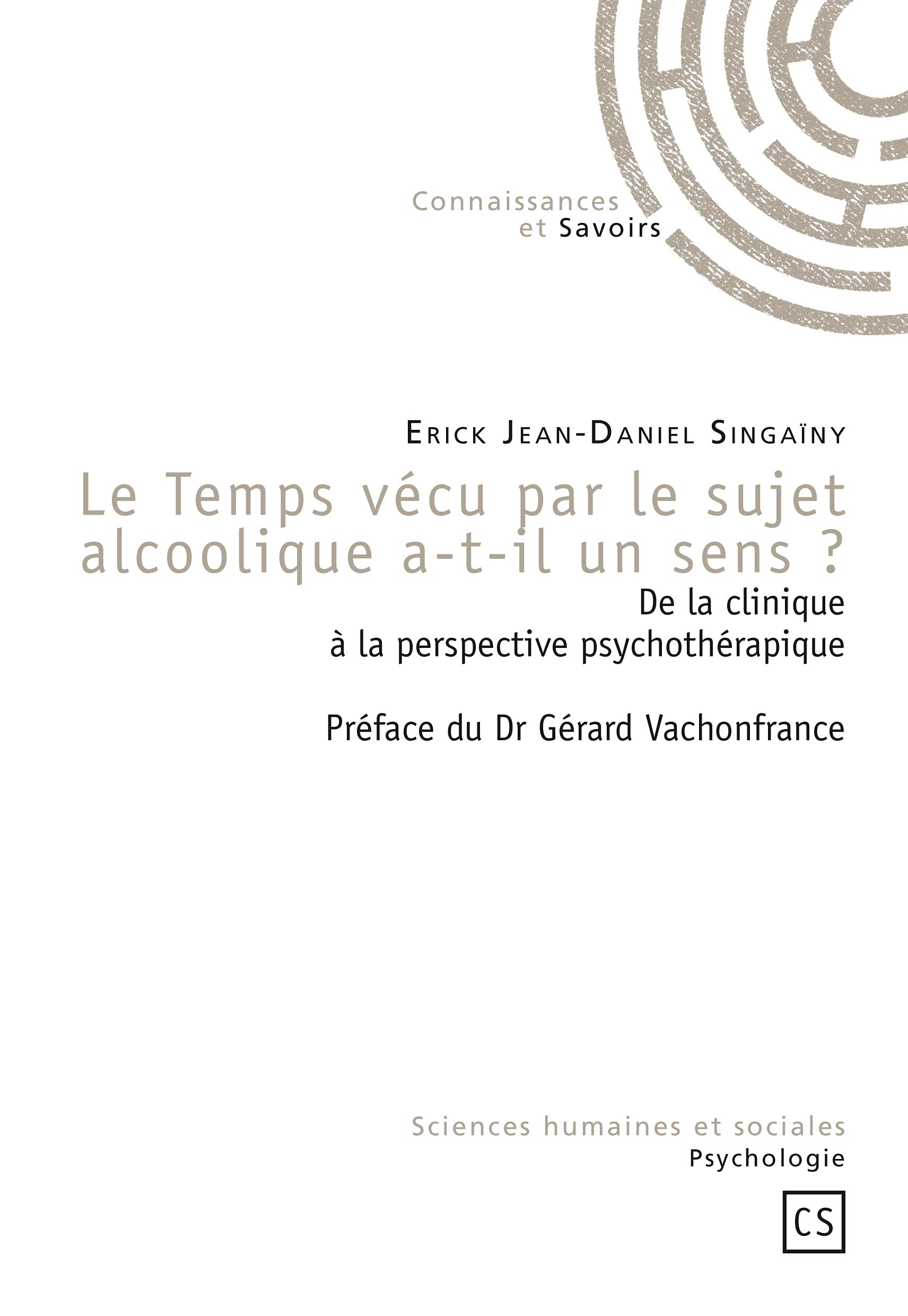 Le temps vécu par le sujet alcoolique a-t-il un sens ? : de la clinique à la perspective psychothéra