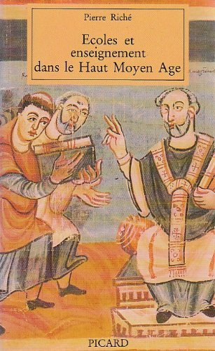 ecoles et enseignement dans le haut-moyen-Âge : fin du ve siècle, milieu du xie siècle
