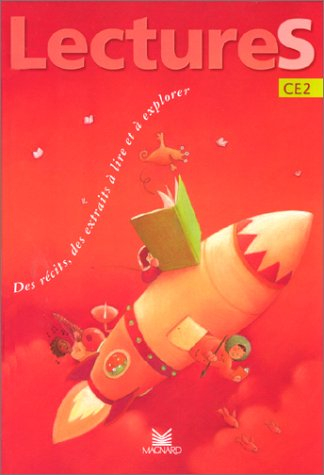 Lectures, CE2 : des récits, des extraits à lire et à explorer