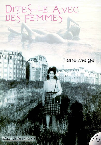 Dites-le avec des femmes : chansons, textes et photos