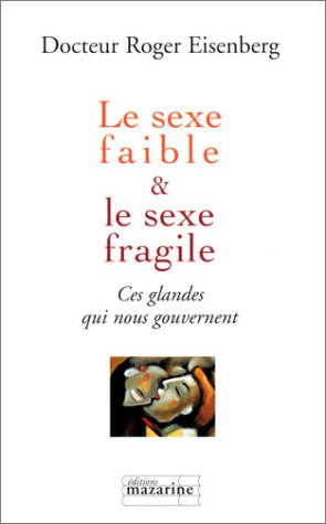 Sexe faible et sexe fragile