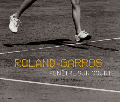 Roland-Garros : fenêtre sur courts