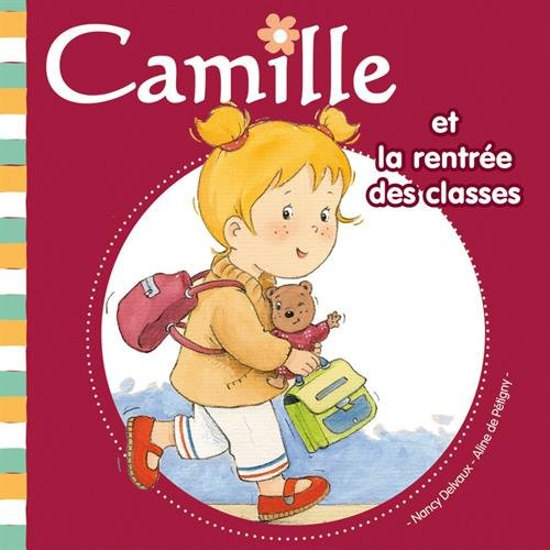 Camille. Vol. 10. Camille et la rentrée des classes
