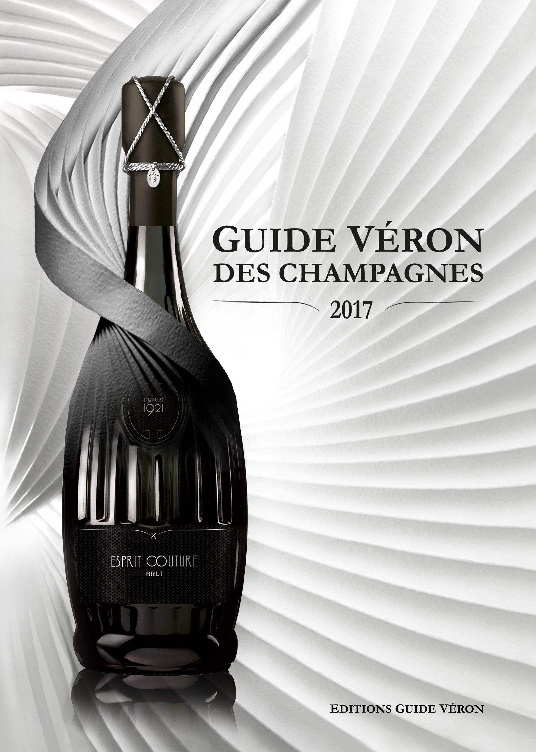 Guide Véron des champagnes : 2017