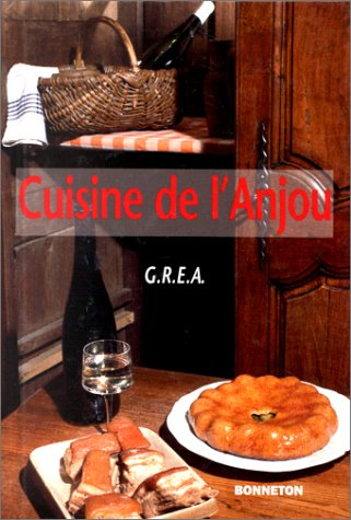 Cuisine de l'Anjou de A à Z
