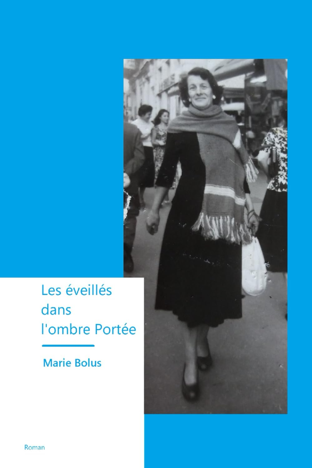 Les éveillés dans l'ombre portée