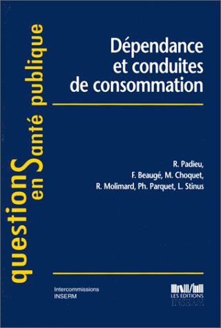 Dépendance et conduites de consommation