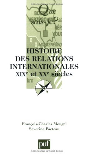 Histoire des relations internationales : XIXe et XXe siècles