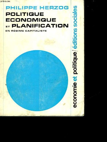 politique économique et planification en régime capitaliste
