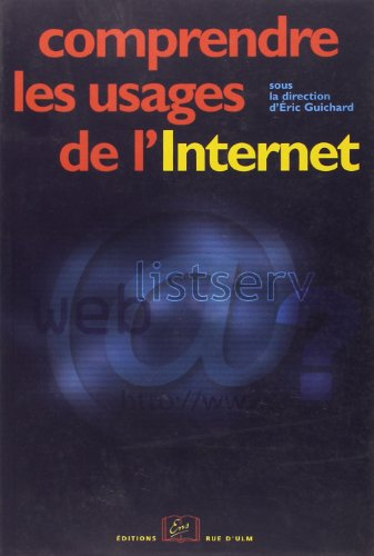 Comprendre les usages de l'Internet