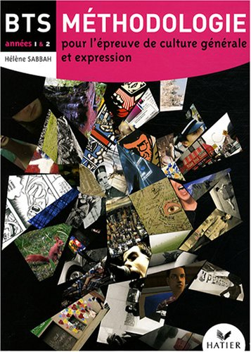 Méthodologie pour l'épreuve de culture générale et expression, BTS années 1 & 2