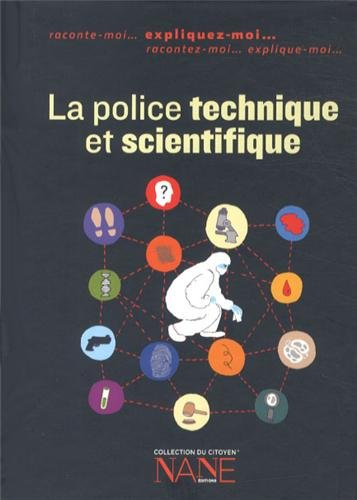 La police technique et scientifique