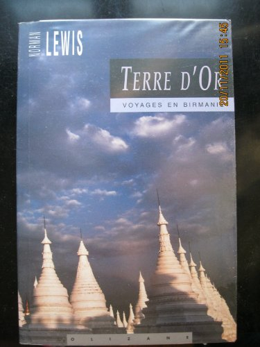 Terre d'or : voyages en Birmanie