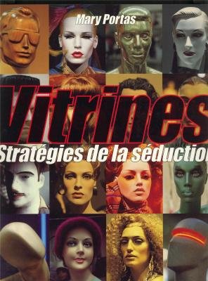 Vitrines : stratégies de la séduction