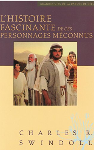 L'histoire fascinante de ces personnages méconnus