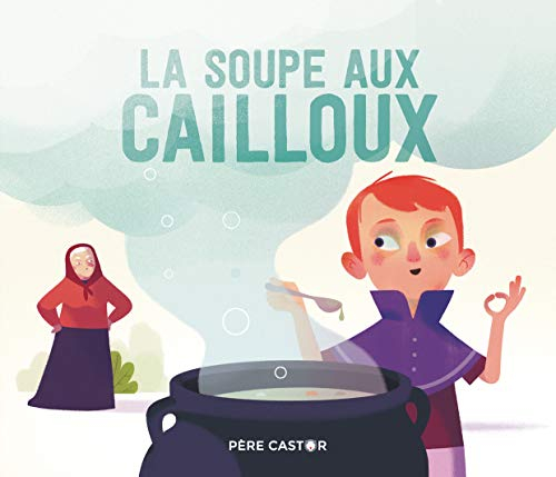 La soupe aux cailloux