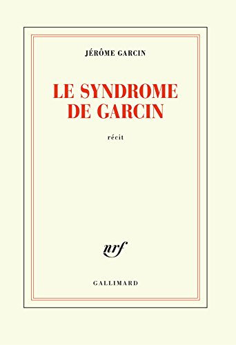 Le syndrome de Garcin : récit