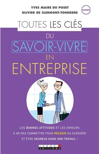 Toutes les clés du savoir-vivre en entreprise