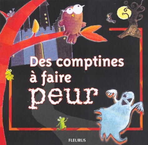 Des comptines à faire peur