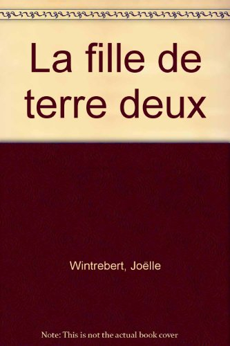 la fille de terre deux
