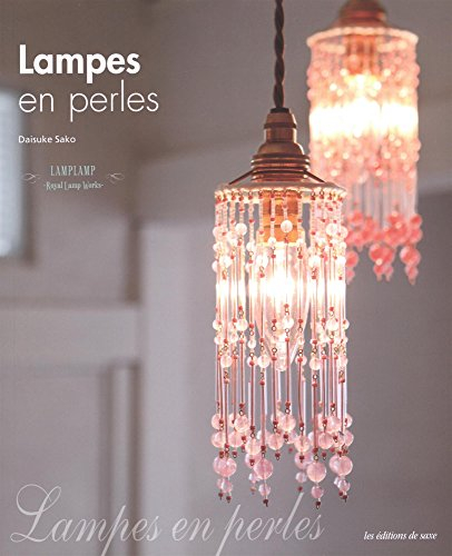 Lampes en perles : créez des luminaires élégants pour mettre la lumière en beauté