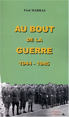 Au bout de la guerre : 1944-1945