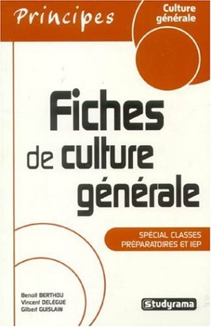 Fiches de culture générale : spécial classes préparatoires et IEP