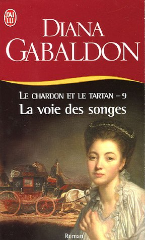 le chardon et le tartan, tome 9 : la voie des songes