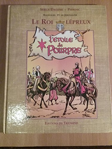 L Étoile De Pourpre / Le Roi Des L Épreux